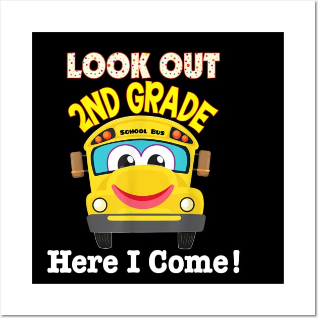 2nd Grade Here I Come School Bus Second Back To School Kid Wall Art by FONSbually